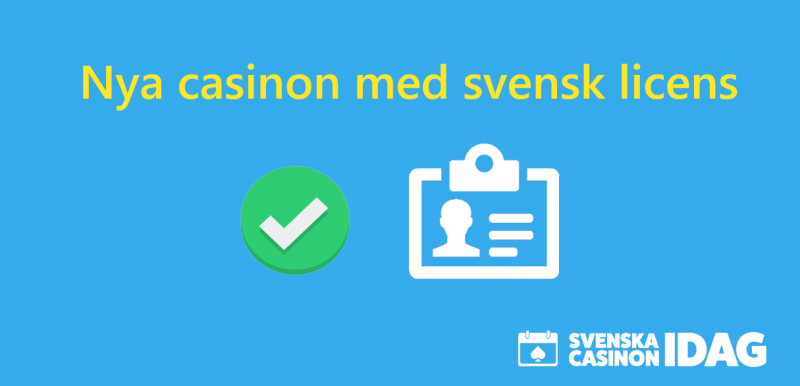 Nya casinon med svensk licens