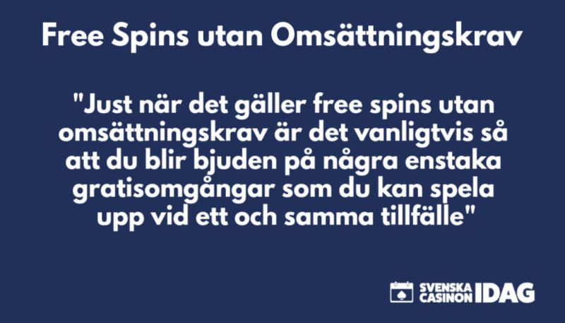 Free spins utan omsättningskrav